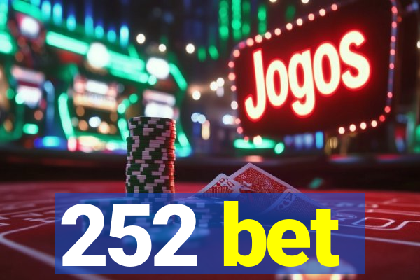 252 bet